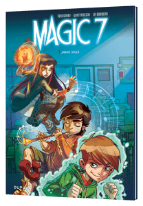 Magic 7 - Jamais seuls